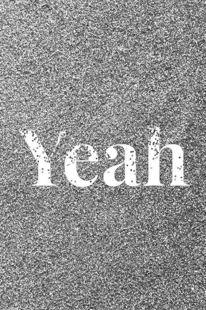Sparkle yeah glitter word art typography