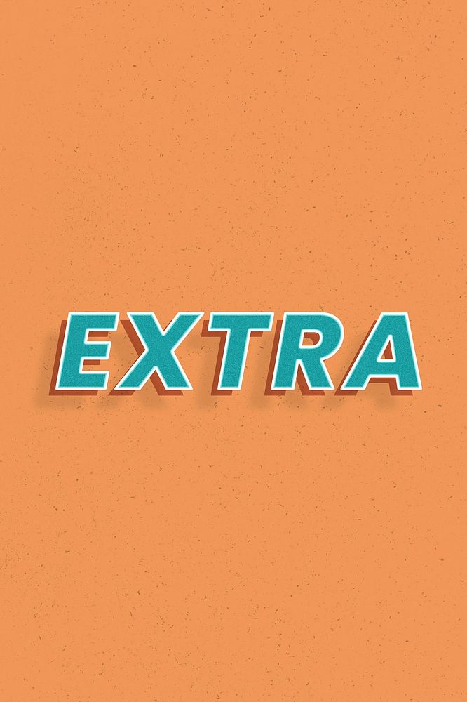 Retro extra word bold text typography 3d effect