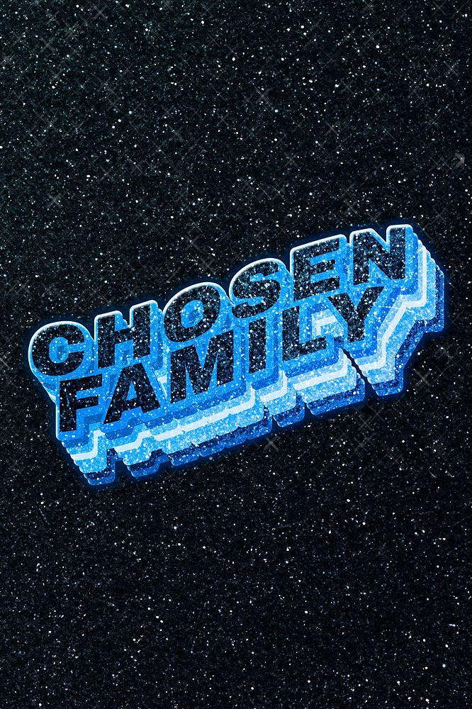 Chosen family word 3d effect typeface sparkle glitter texture