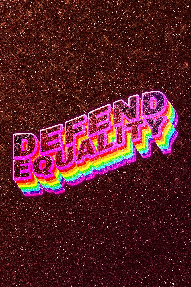 Defend equality word 3d vintage typography wavy rainbow