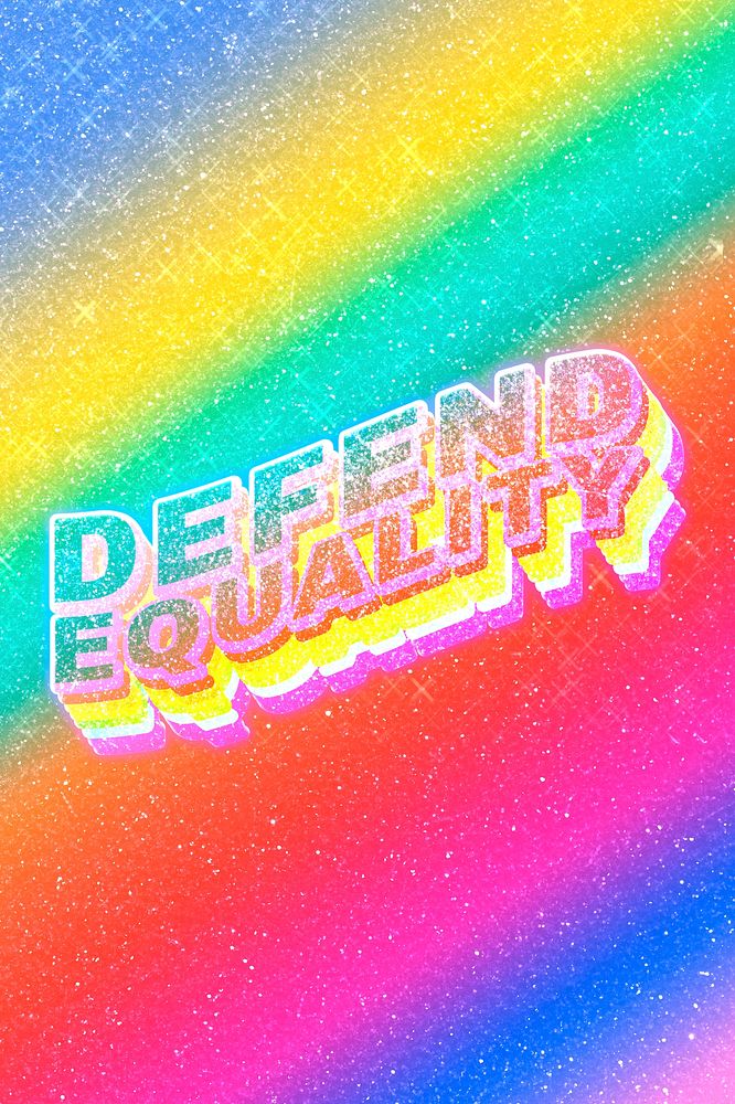 Defend equality word 3d effect typeface rainbow gradient