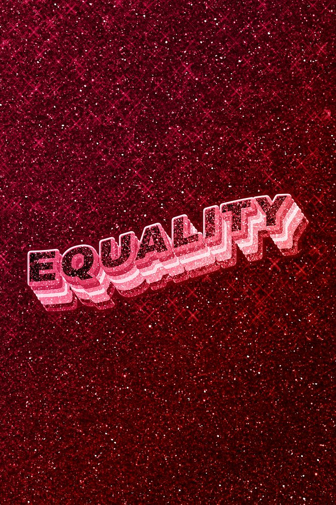 Equality word 3d effect typeface glowing font