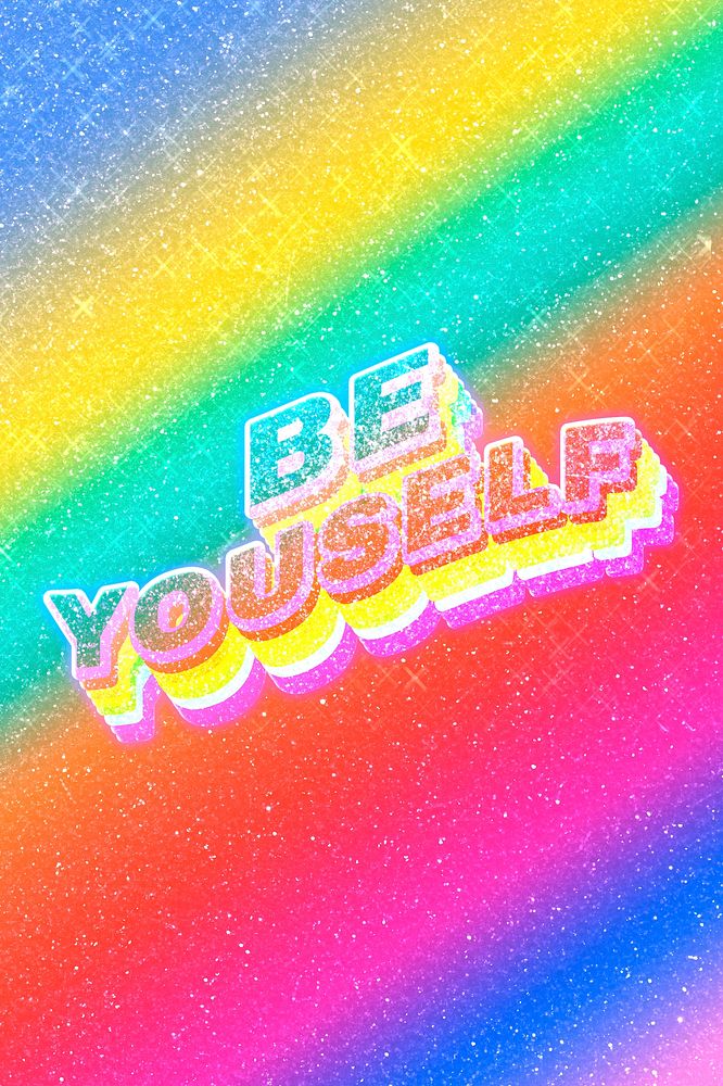 Be yourself word 3d effect typeface rainbow gradient