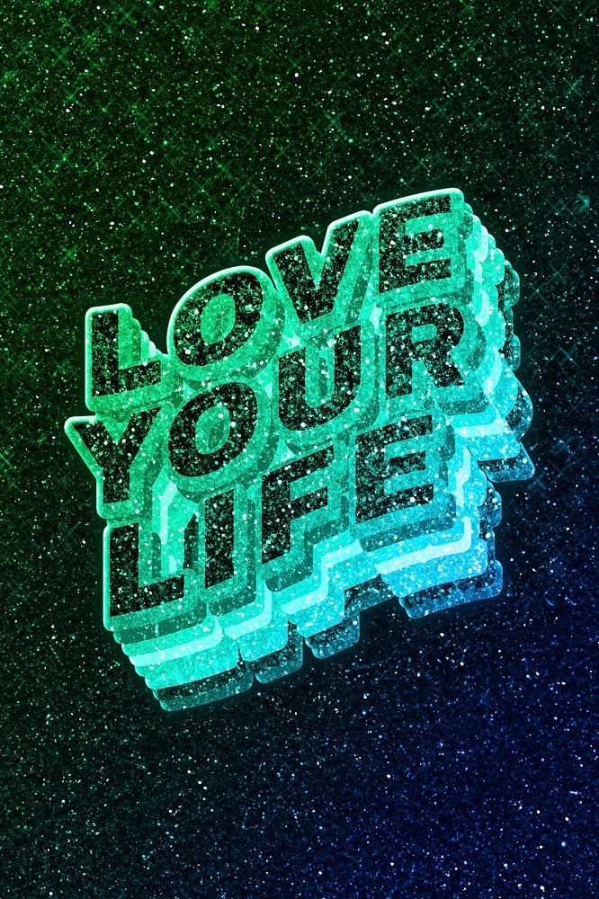 Love your life word 3d vintage wavy typography illuminated green font
