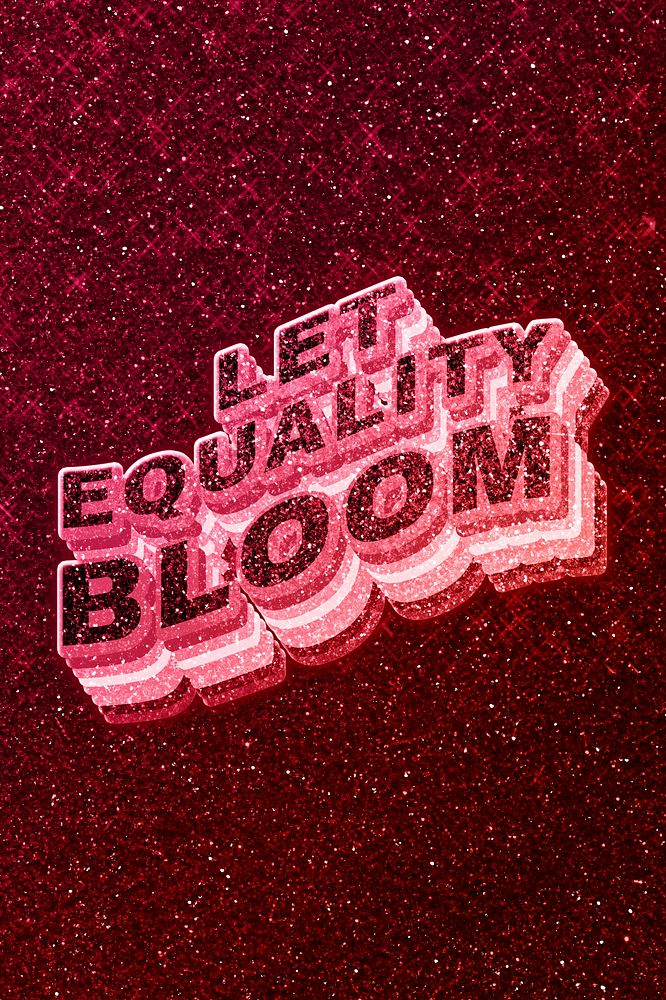 Let equality bloom word 3d effect typeface glowing font