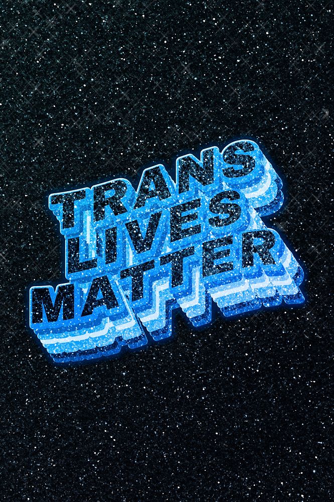 Trans lives matter word 3d effect typeface sparkle glitter texture