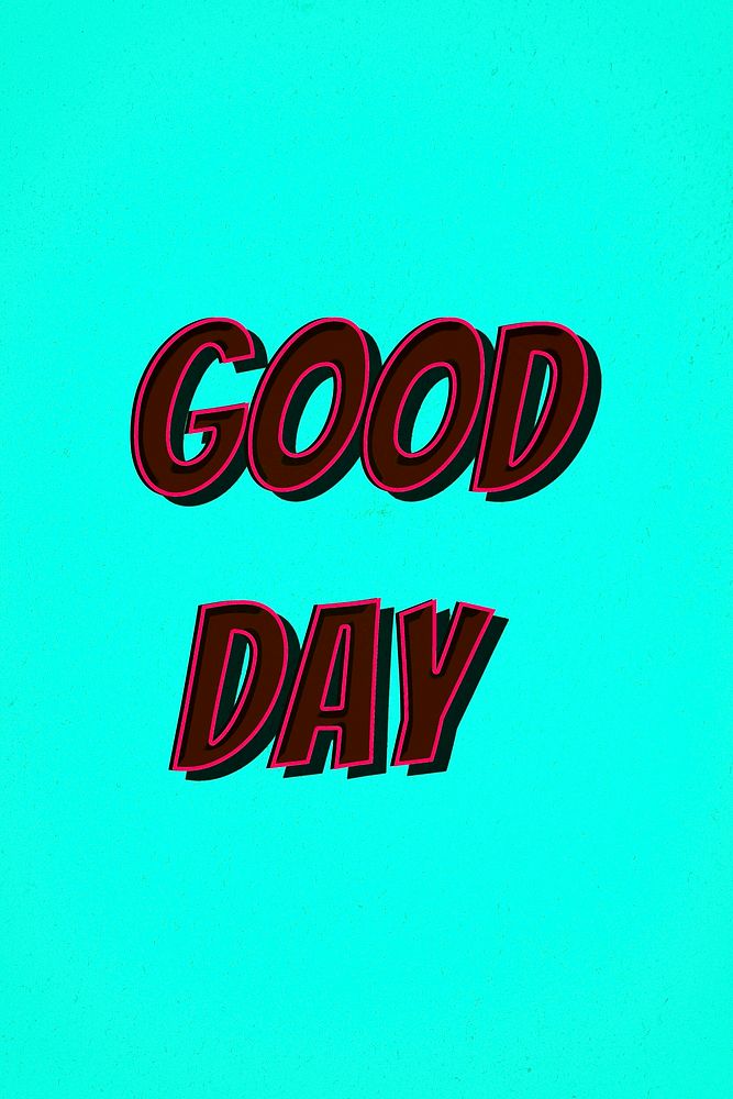 Good day message retro typography illustration