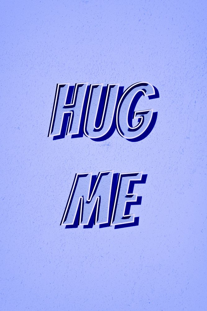 Hug me message retro font style illustration