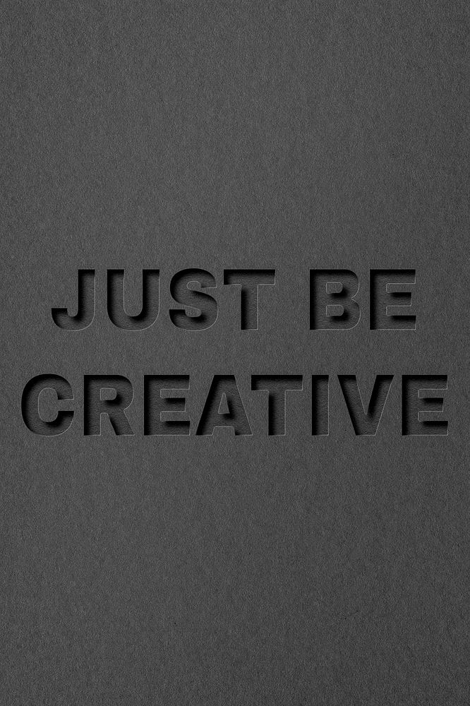 Just be creative paper cut font typography