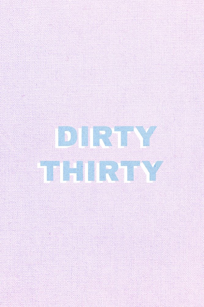 Dirty thirty lettering pastel textured font typography