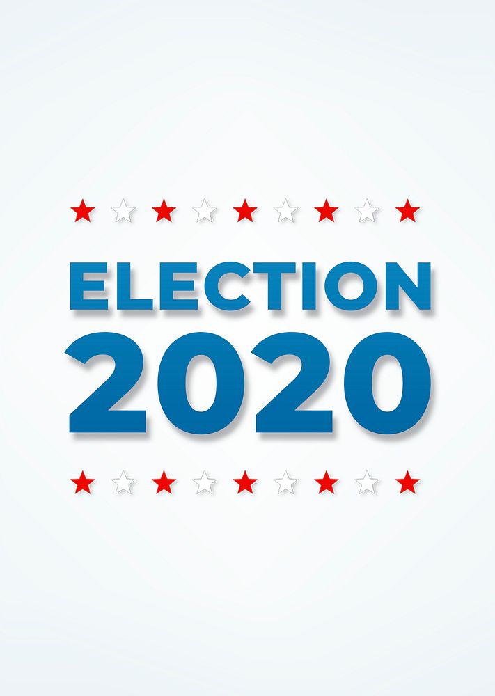 Election 2020 bold typography psd word