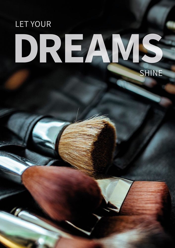 Women empowerment career poster makeup artist inspirational quote let your dreams shine