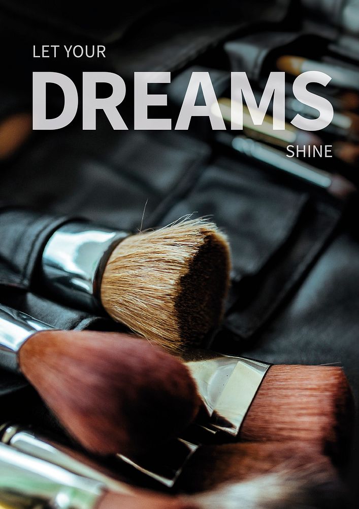 Women empowerment career poster makeup artist inspirational quote let your dreams shine