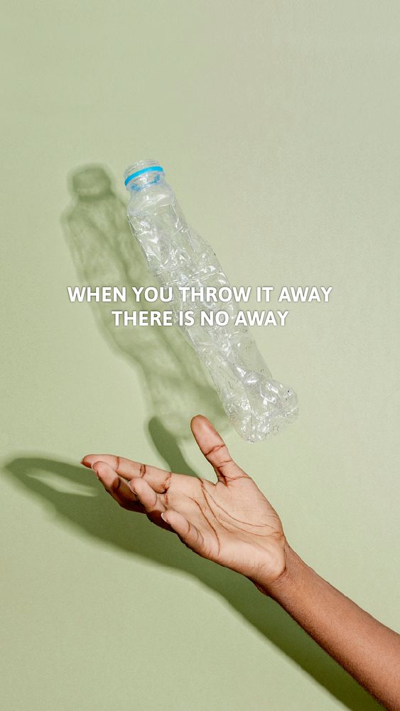 Plastic pollution awareness template vector with when you throw it away, there is no away text