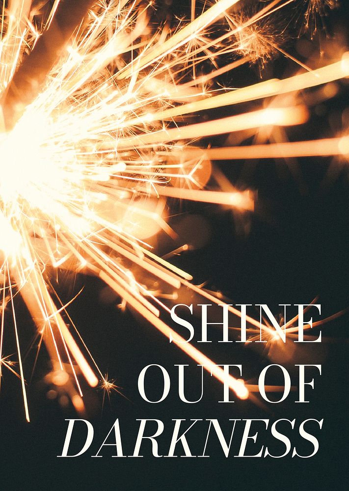 Sparkler aesthetic poster editable template, shine out of darkness quote vector