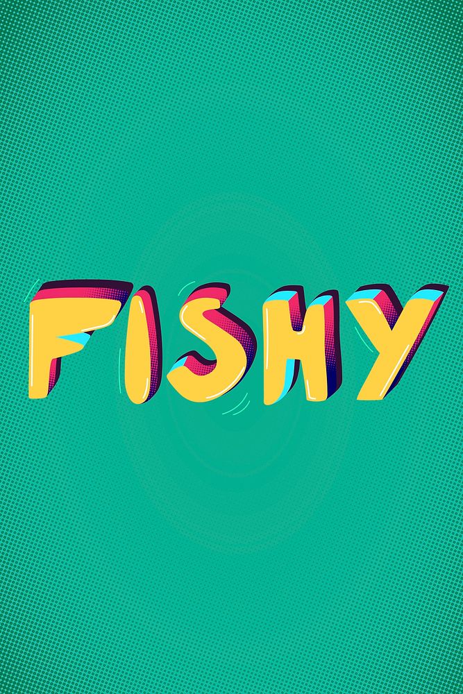 Fishy funky message slang typography vector