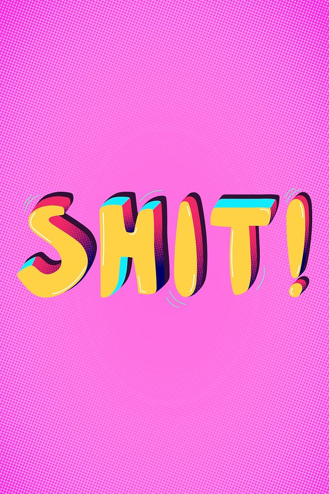 Shit psd funky word interjection typography