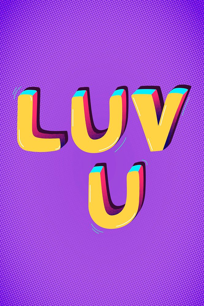Luv u psd funky message word typography