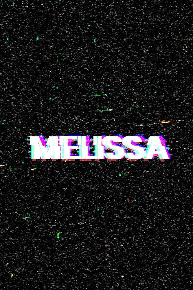 Melissa female name typography glitch effect