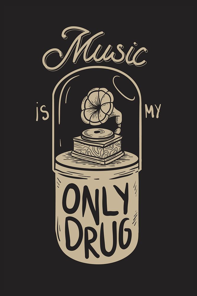 Music is My Only Drug capsule psd