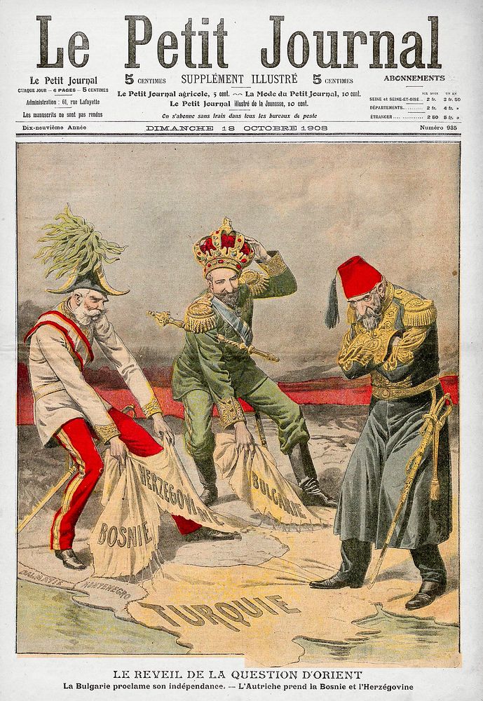 Illustration from the French magazine Le Petit Journal on the Bosnian Crisis: Bulgaria declares its independence and its…