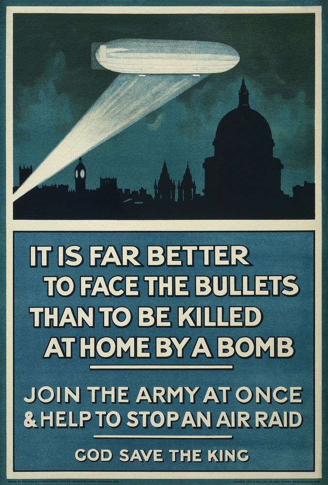 WW I poster - "It is far better to face the bullets than to be killed at home by a bomb. Join the army at once & help to…