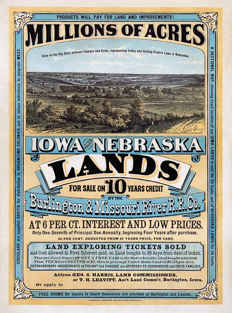 Millions of acres. Iowa and Nebraska. Land for sale on 10 years credit by the Burlington & Missouri River R. R. Co. at 6 per…
