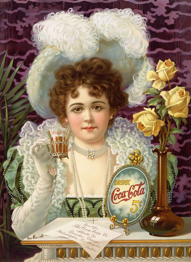 "Drink Coca-Cola 5¢", an 1890s advertising poster showing a woman in fancy clothes (partially vaguely influenced by 16th-…