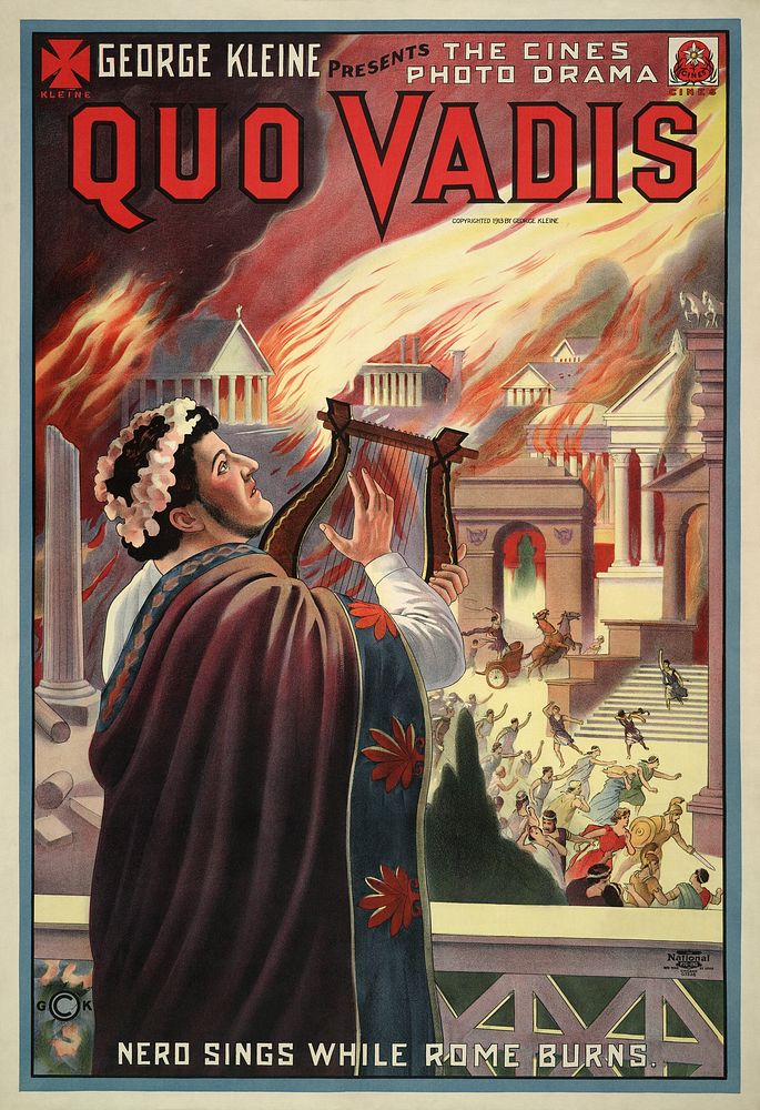 "George Kleine presents the Cines photo drama Quo Vadis: Nero sings while Rome burns." Chromolithograph, motion picture…