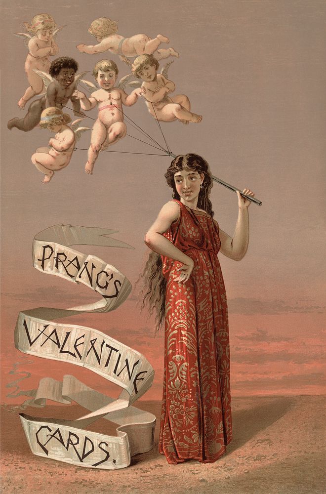 "Prang's Valentine cards". Advertisement for Prang's greeting cards, showing a woman holding a group of tethered cherubs…