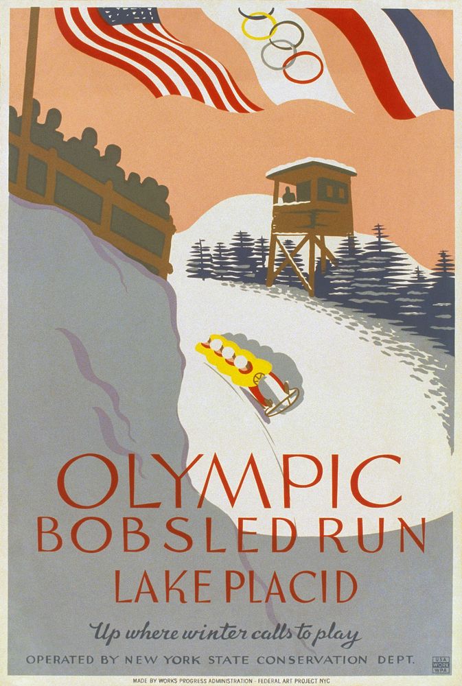 "Olympic bobsled run, Lake Placid Up where winter calls to play." Poster promoting winter sports, showing four man…