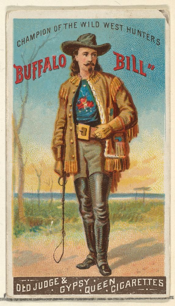 Buffalo Bill, Champion of the Wild West Hunters, from the Goodwin Champion series for Old Judge and Gypsy Queen Cigarettes