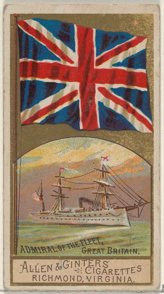 Admiral of the Fleet, Great Britain, from the Naval Flags series (N17) for Allen & Ginter Cigarettes Brands issued by Allen…