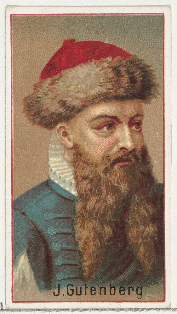 Johannes Gutenberg, printer's sample for the World's Inventors souvenir album (A25) for Allen & Ginter Cigarettes, issued by…
