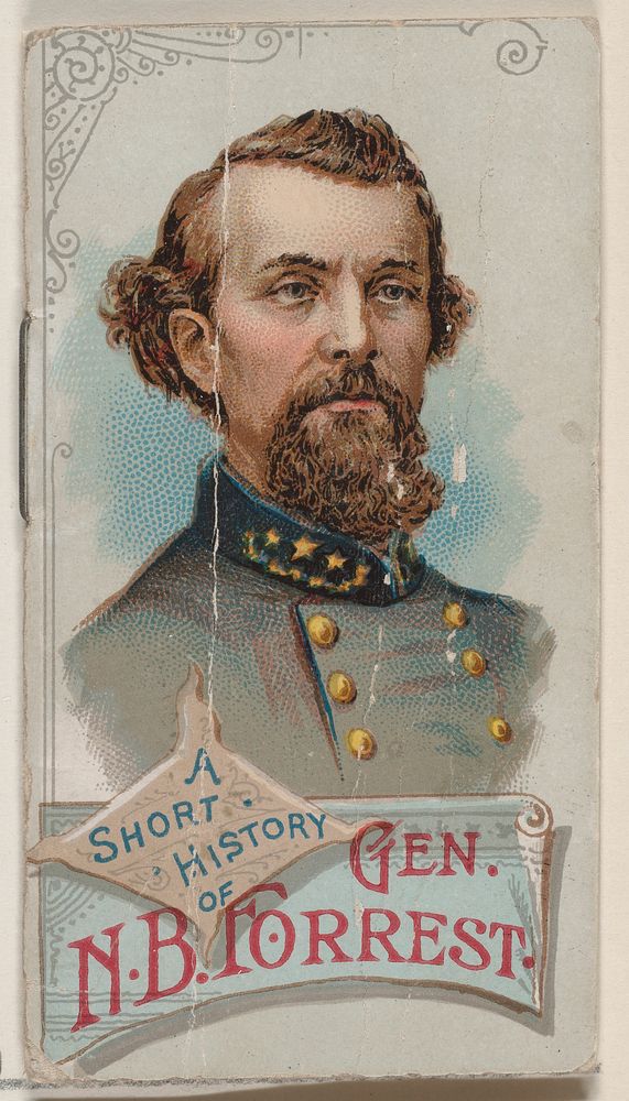 A Short History of General Nathan Bedford Forrest, from the Histories of Generals series of booklets (N78) for Duke brand…