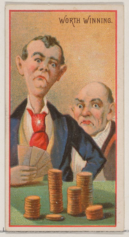 Worth Winning, from the Jokes series (N87) for Duke brand cigarettes issued by W. Duke, Sons & Co. (New York and Durham…
