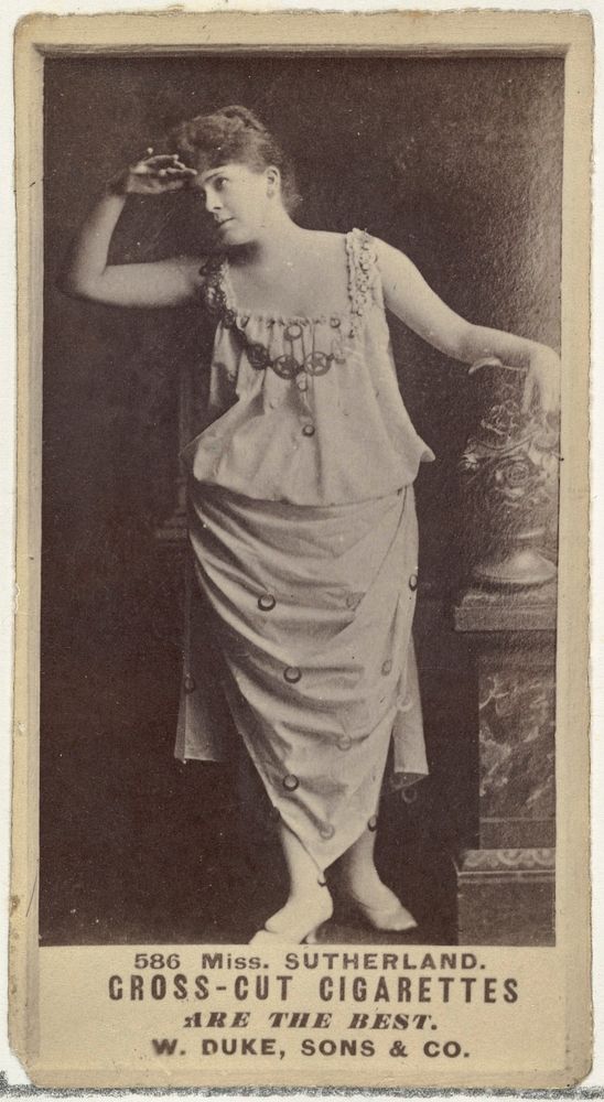 Card Number 586, Miss Sutherland, from the Actors and Actresses series (N145-3) issued by Duke Sons & Co. to promote Cross…