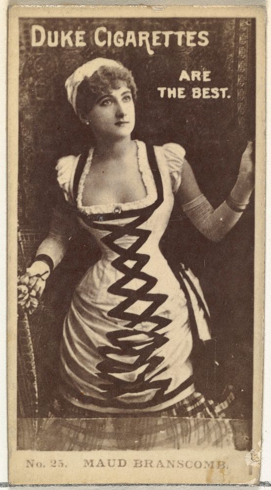 Card Number 25, Maud Branscomb, from the Actors and Actresses series (N145-6) issued by Duke Sons & Co. to promote Duke…