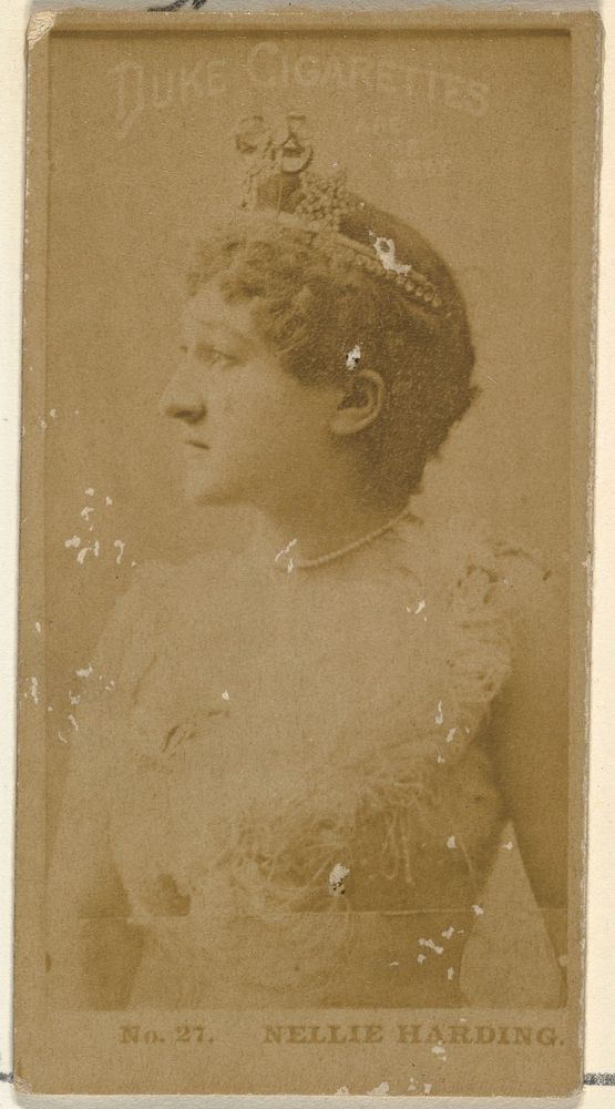 Card Number 27, Nellie Harding, from the Actors and Actresses series (N145-6) issued by Duke Sons & Co. to promote Duke…