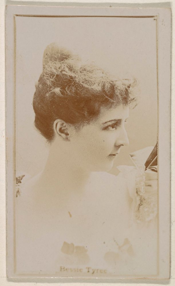 Bessie Tyree, from the Actresses series (N245) issued by Kinney Brothers to promote Sweet Caporal Cigarettes