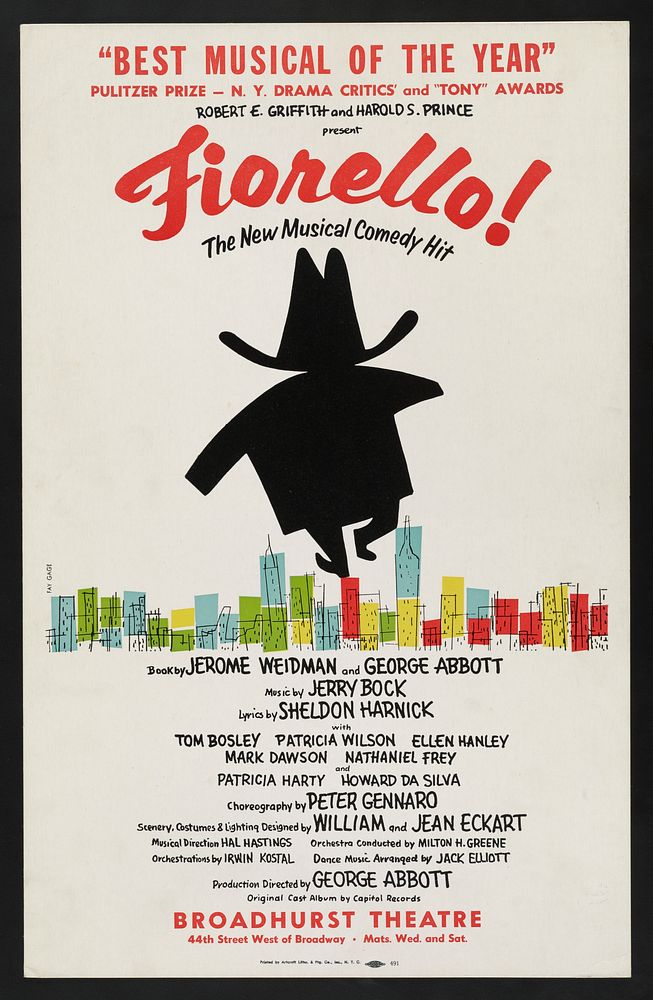 Robert E. Griffith and Harold S. Prince present Fiorello! The new musical comedy hit / / Fay Gage.