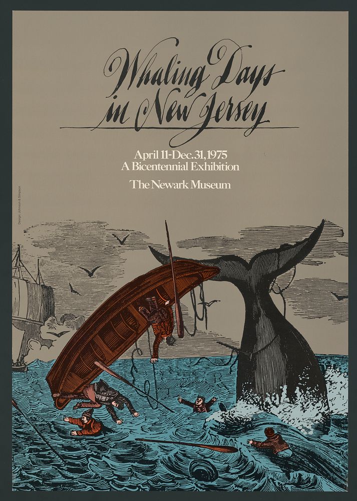 Whaling days in New Jersey. April 11 - Dec. 31, 1975, A bicentennial exhibition.