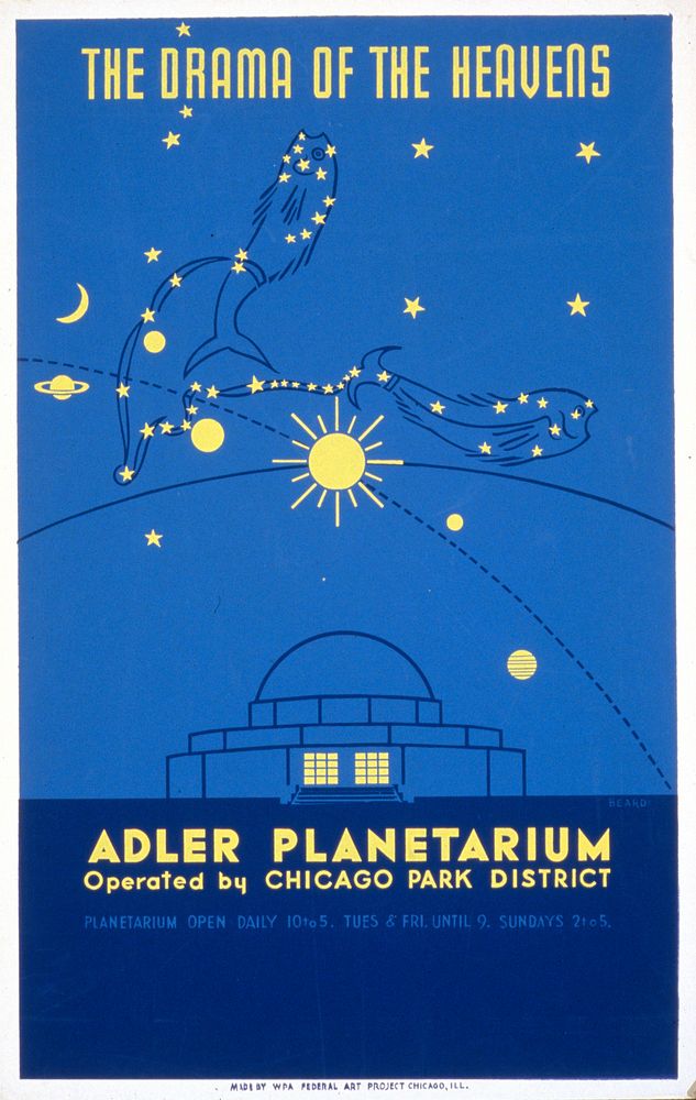 The drama of the heavens--Adler Planetarium, operated by Chicago Park District / Beard.