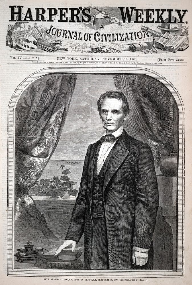 Hon. Abraham Lincoln, Born in Kentucky, February 12, 1809, from Harper's Weekly, November 10, 1860