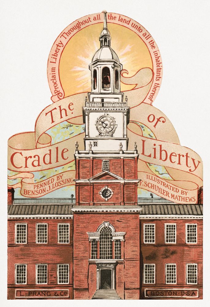 The cradle of liberty (1813-1891) aesthetic chromolithograph by Lossing, Benson John. Original public domain image from the…