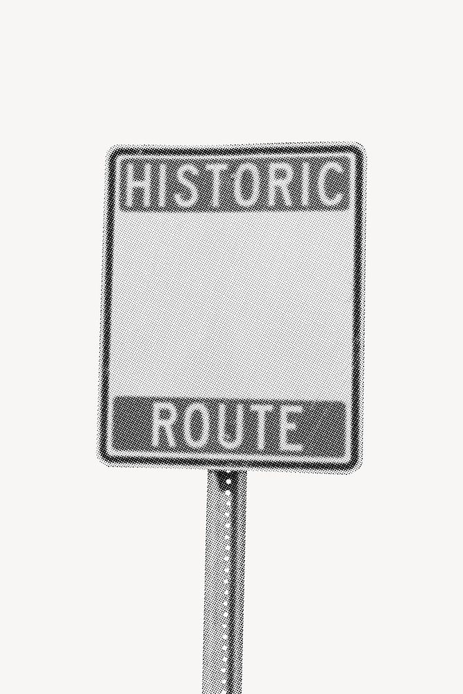 Historic route traffic sign