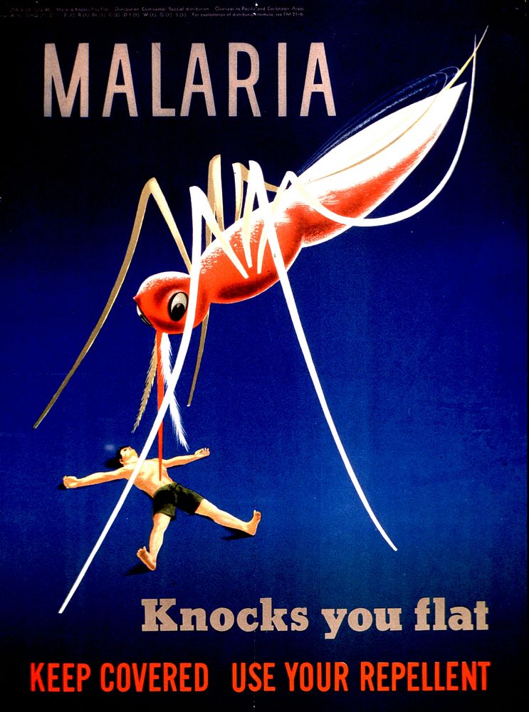 Malaria knocks you flat: keep covered, use your repellent.  Visual shows a huge mosquito standing over the body of a man…