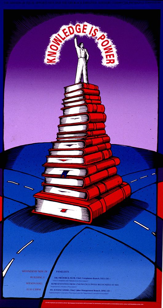 Knowledge is power. Poster shows a stack of books with a person standing on top of them, arm raised, and the title arcing…