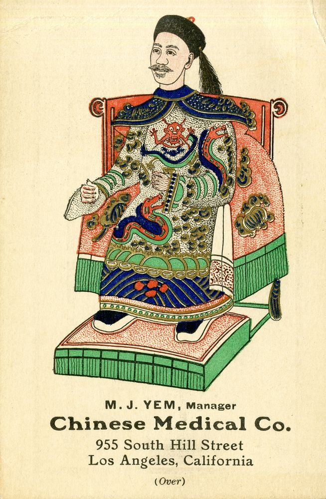 Chinese Medical Co. Advertisement for Chinese Medical Co. in Los Angeles. Card features a color illustration of an Asian man…