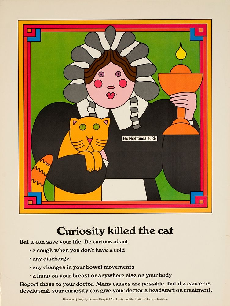 Curiosity killed the cat: but it can save your life. Original public domain image from Flickr